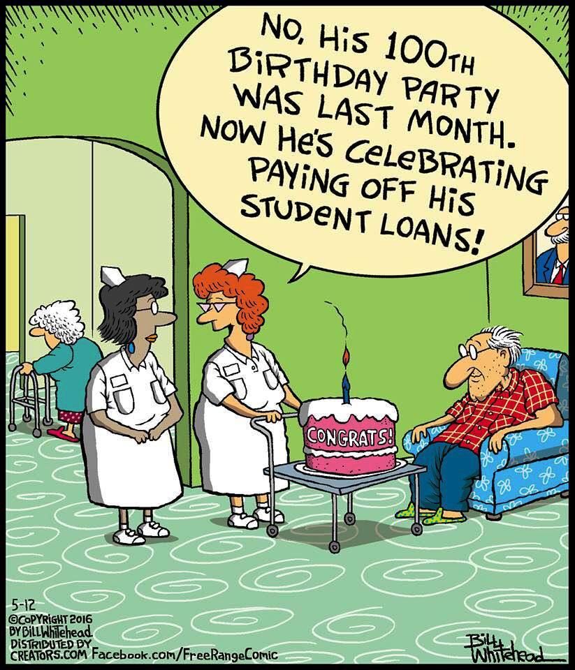 A comic featuring a man who recently celebrated his 100th birthday, now celebrating paying off his student loans